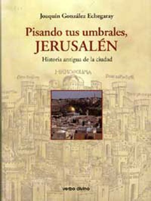 cover image of Pisando tus umbrales, Jerusalén